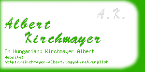 albert kirchmayer business card